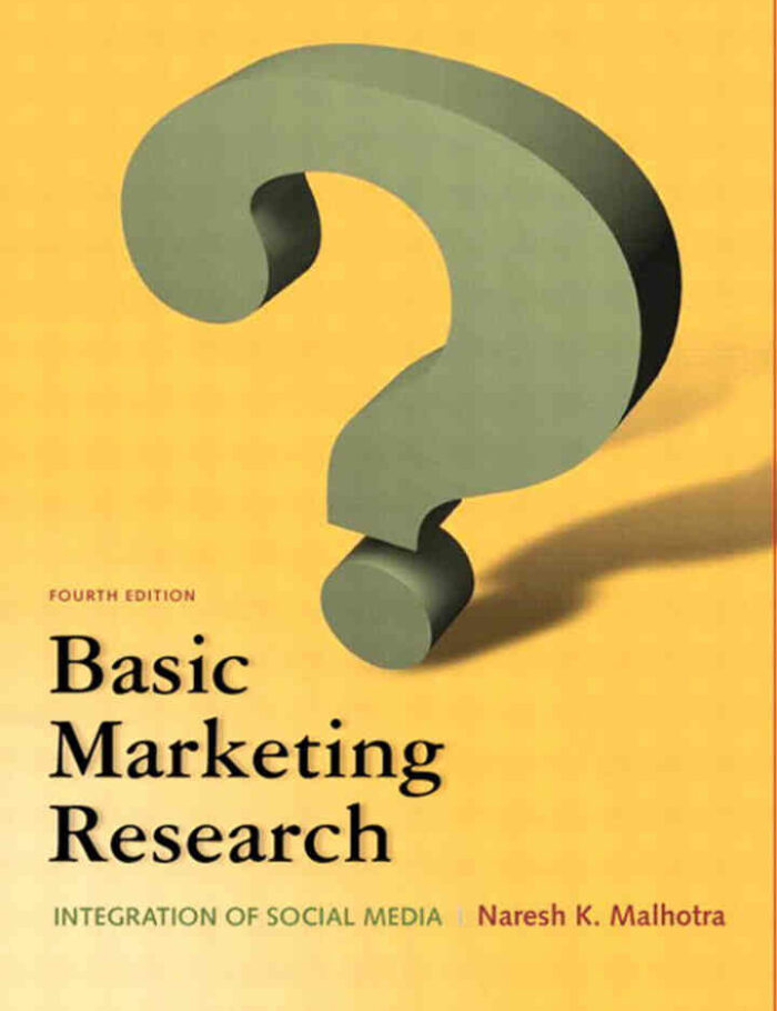 Basic Marketing Research, 4th Edition