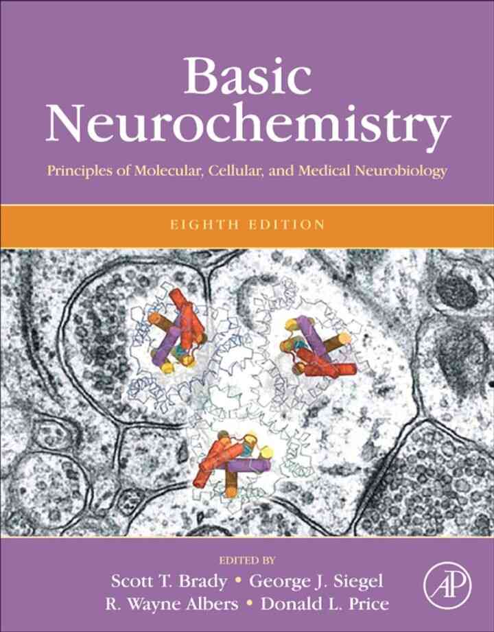Basic Neurochemistry: Principles of Molecular Cellular and Medical Neurobiology