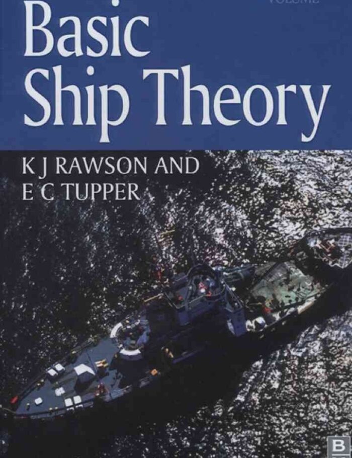 Basic Ship Theory, Combined Volume