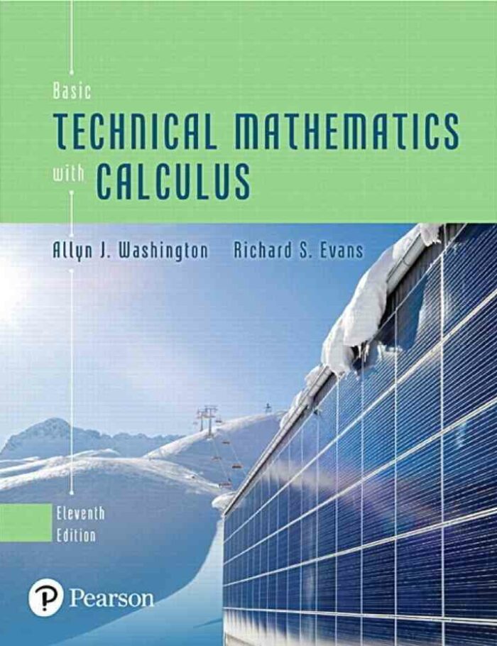 Basic Technical Mathematics with Calculus, 11th Edition