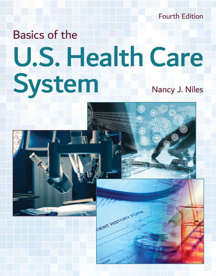 Basics of the U.S. Health Care System 4th Edition
