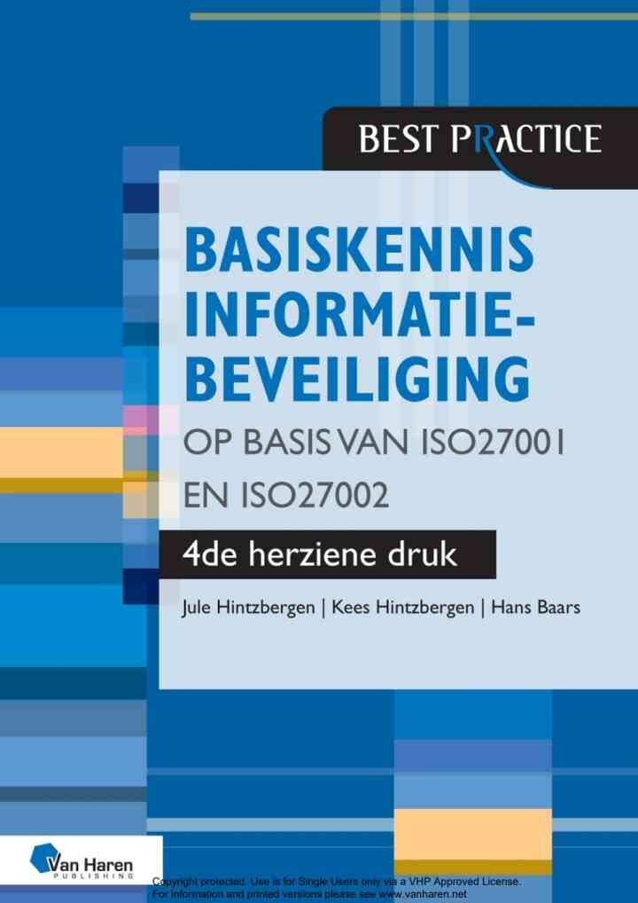 Basiskennis informatiebeveiliging op basis van ISO27001 en ISO27002 â€“ 4de herziene druk, 4th Edition