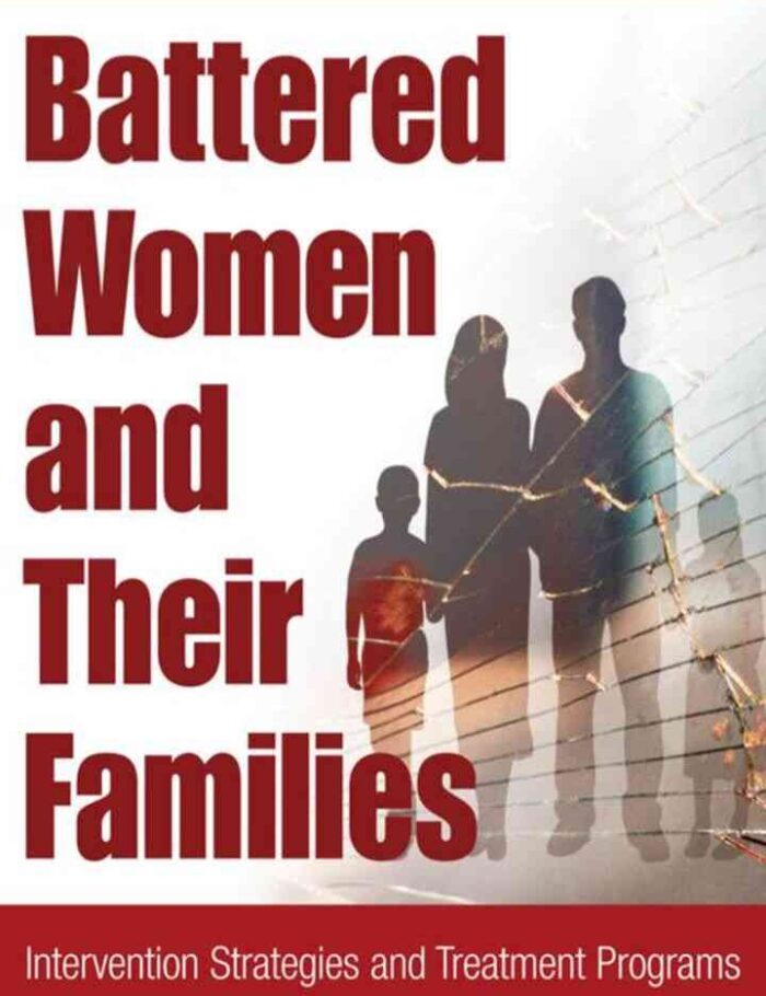 Battered Women and Their Families: Intervention Strategies and Treatment Programs, Third Edition, 3rd Edition