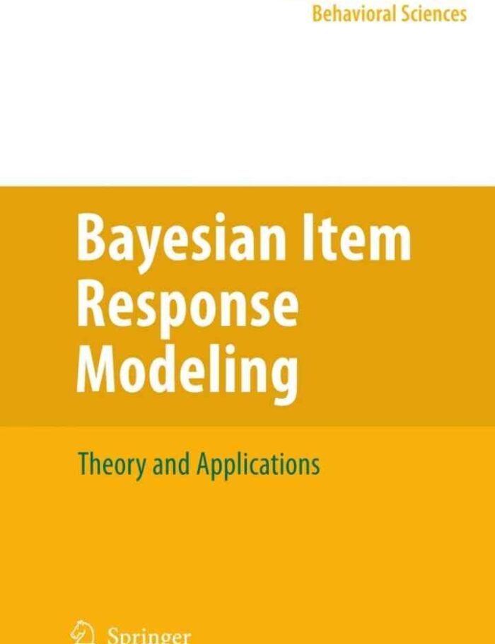 Bayesian Item Response Modeling: Theory and Applications