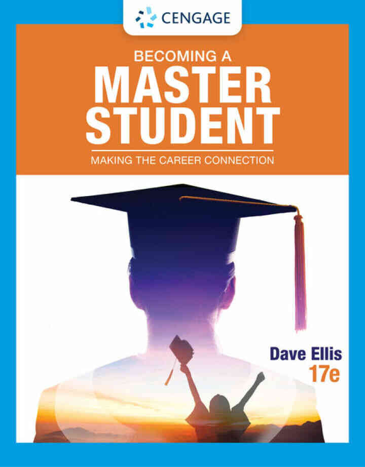Becoming a Master Student: Making the Career Connection, 17th Edition