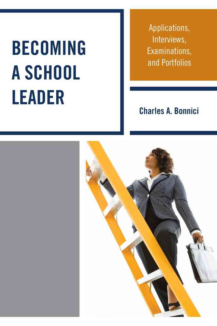 Becoming a School Leader: Applications Interviews Examinations and Portfolios