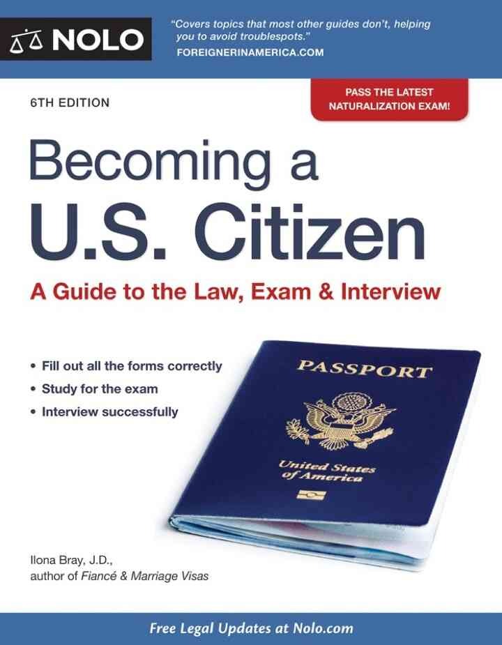 Becoming a U.S. Citizen: A Guide to the Law, Exam