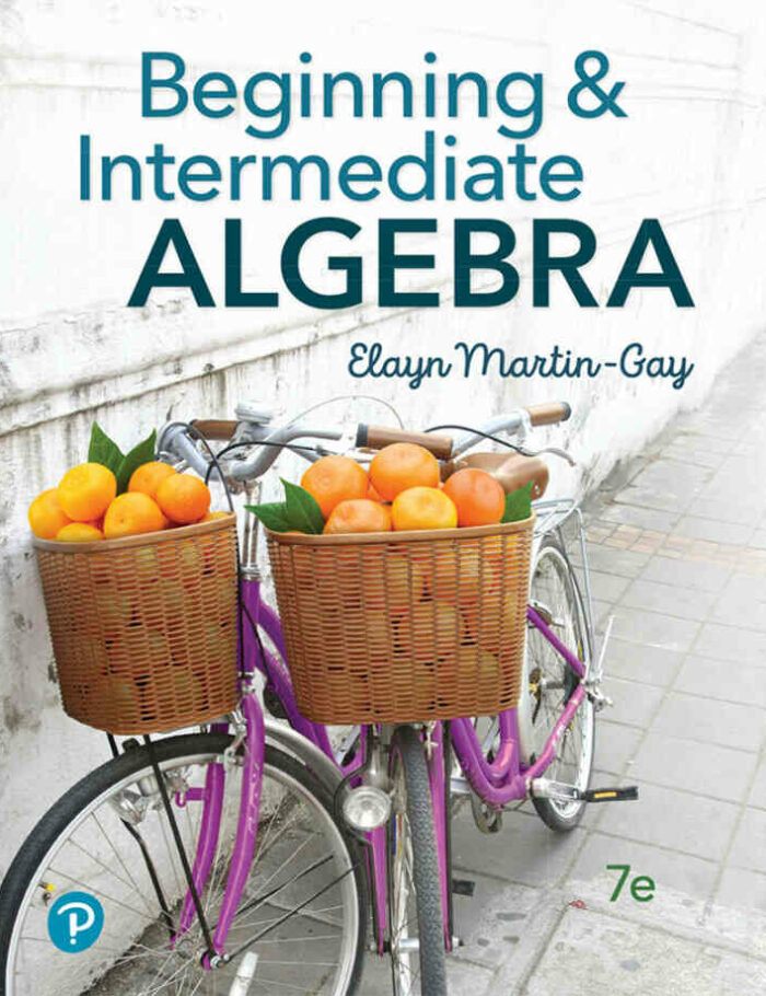Beginning & Intermediate Algebra, 7th Edition