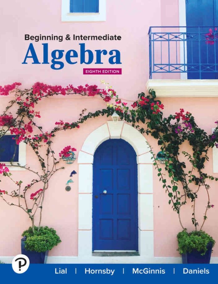 Beginning & Intermediate Algebra, 8th Edition