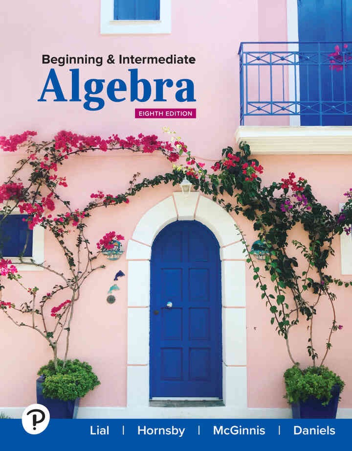 Beginning & Intermediate Algebra, 8th Edition
