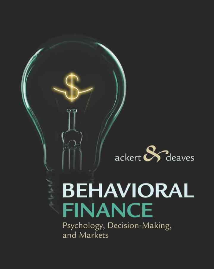 Behavioral Finance: Psychology Decision-Making and Markets 1st Edition