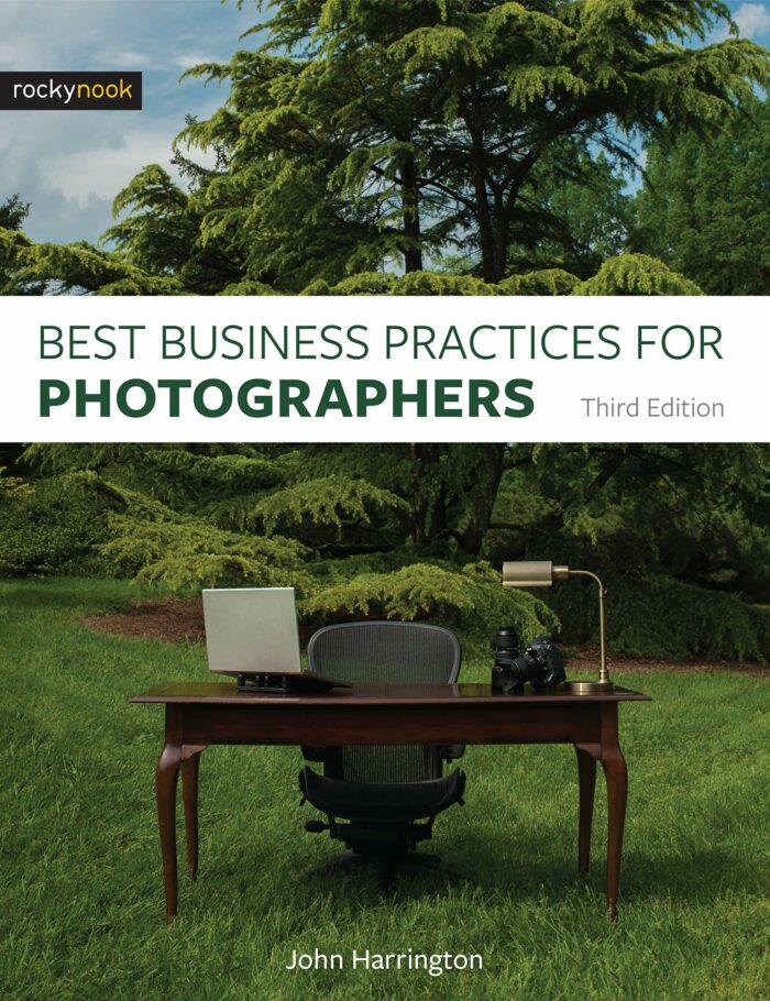 Best Business Practices for Photographers Third Edition