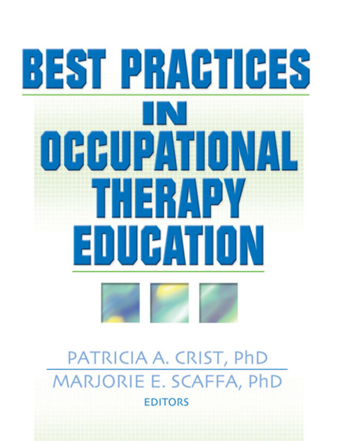 Best Practices in Occupational Therapy Education