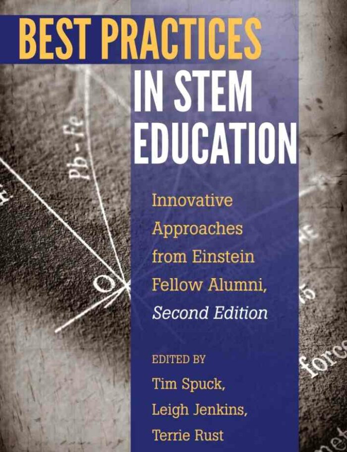 Best Practices in STEM Education: Approaches from Einstein Fellow Alumni, Se 
