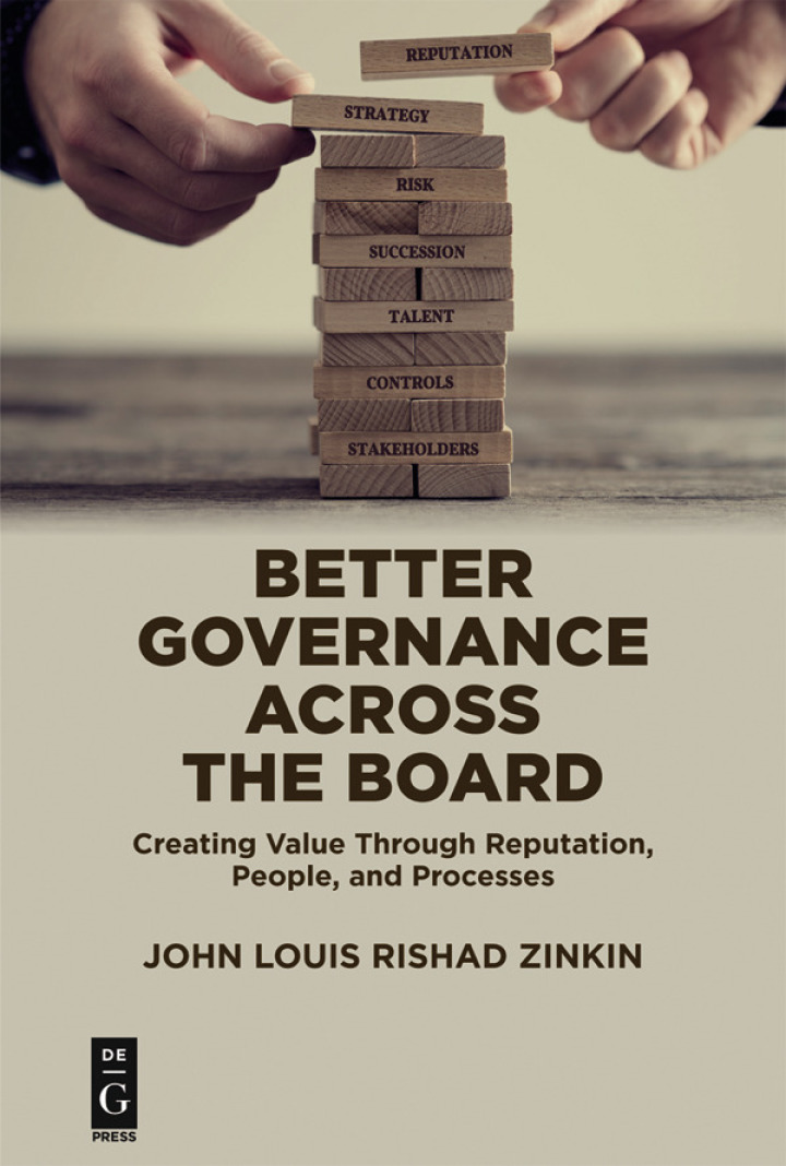 Better Governance Across the Board: Creating Value Through Reputation People and Processes