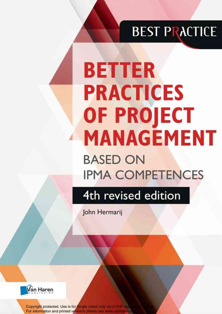 Better Practices of Project Management Based on IPMA competences â€“ 4th revised edition, 1st Edition