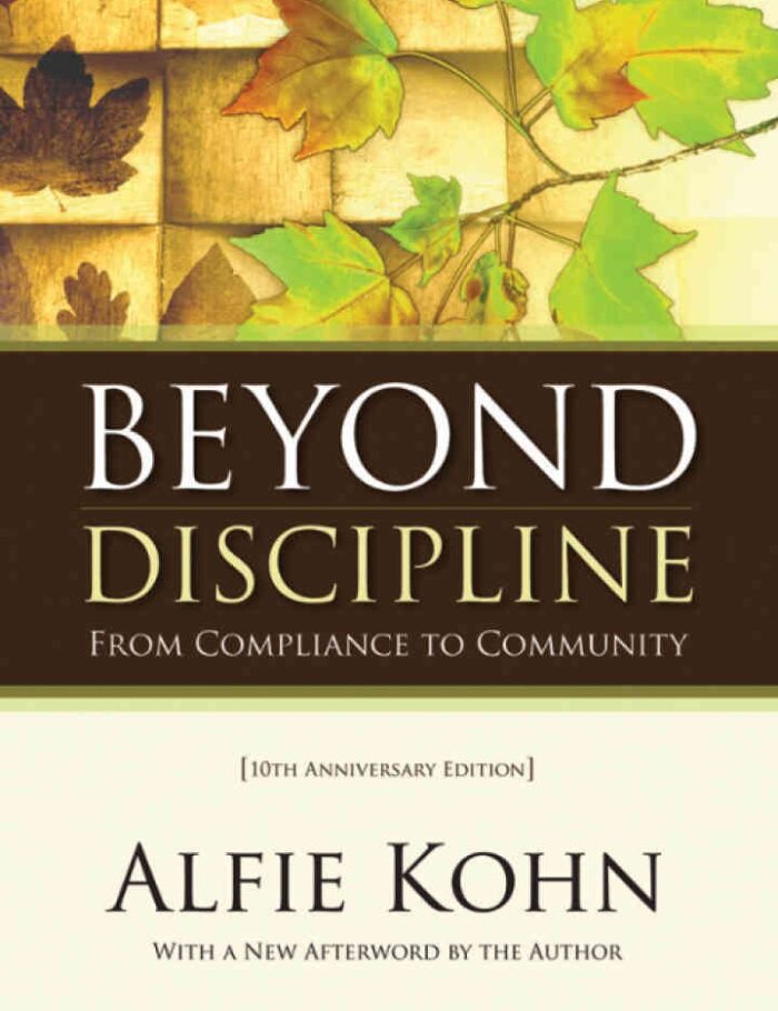 Beyond Discipline: From Compliance to Community, 10th Anniversary Edition, 2nd Edition