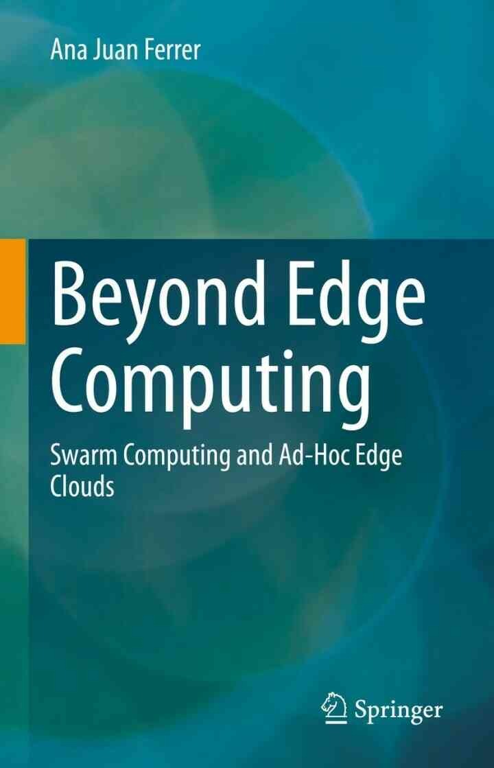 Beyond Edge Computing: Swarm Computing and Ad-Hoc Edge Clouds