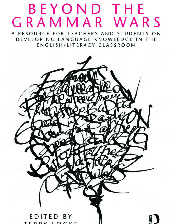 Beyond the Grammar Wars: A Resource for Teachers and Students on Developing Language Knowledge in the English/Literacy Classroom