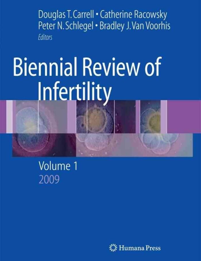 Biennial Review of Infertility: Volume 1