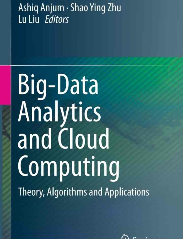Big-Data Analytics and Cloud Computing: Theory Algorithms and Applications