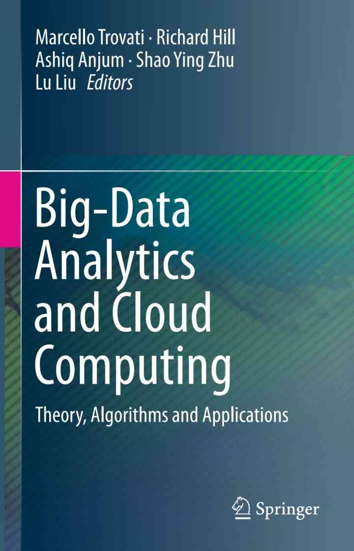 Big-Data Analytics and Cloud Computing: Theory Algorithms and Applications