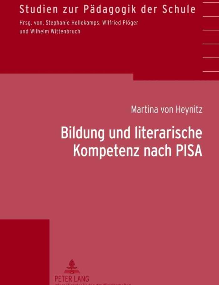 Bildung und literarische Kompetenz nach PISA: Konzeptualisierungen literar-aesthetischen Verstehens am Beispiel von Test-, Pruef- und Lernaufgaben