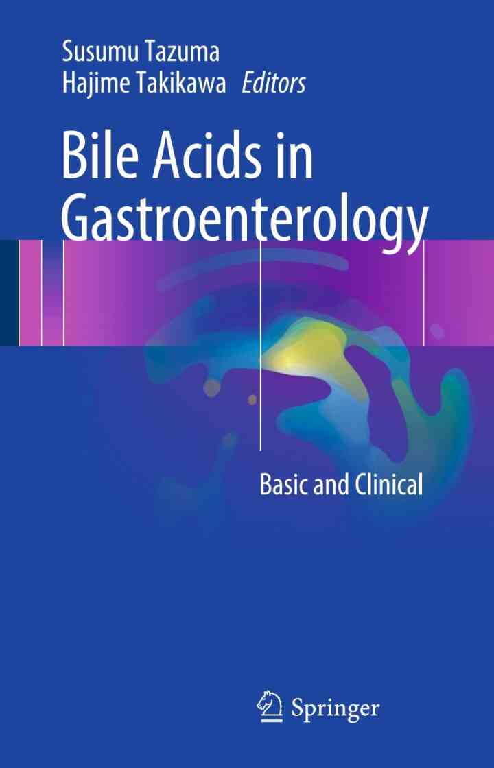 Bile Acids in Gastroenterology: Basic and Clinical