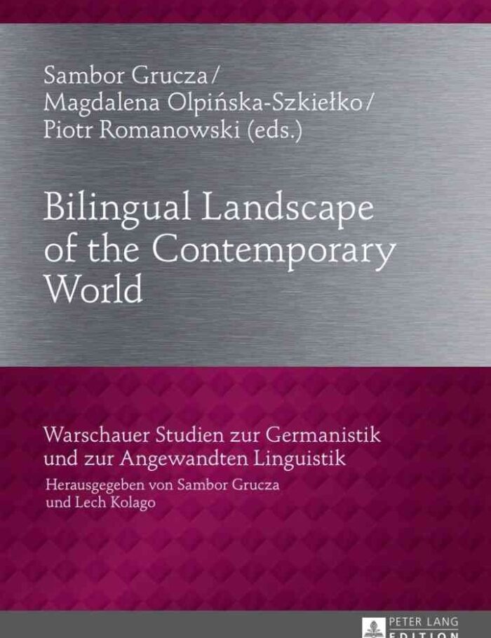 Bilingual Landscape of the Contemporary World