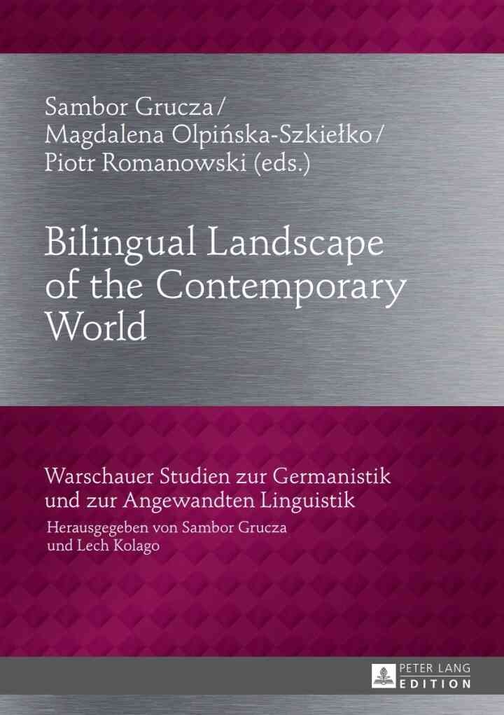 Bilingual Landscape of the Contemporary World