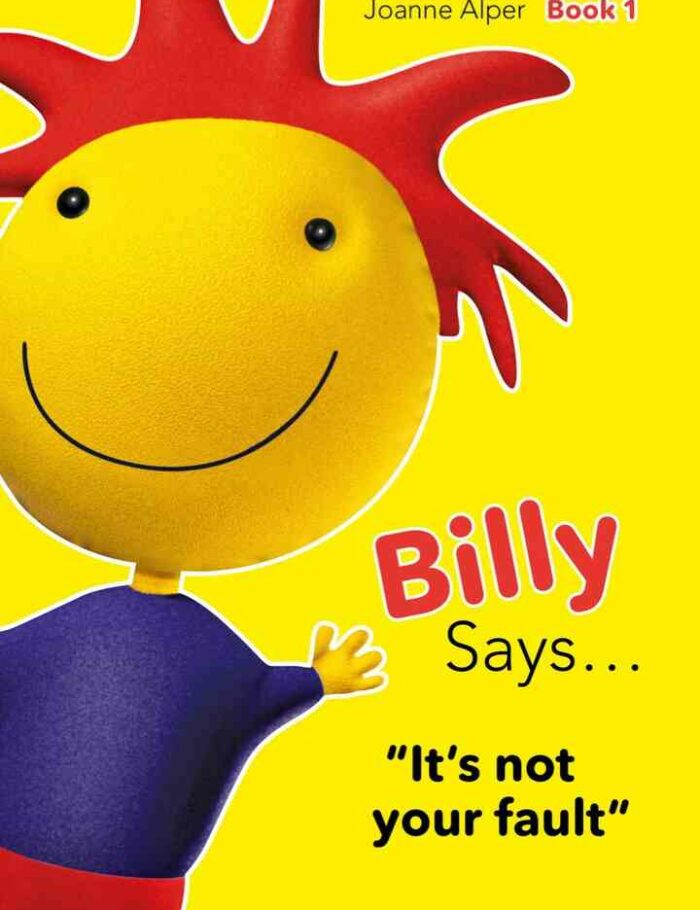 Billy Says... Series: Six therapeutic storybooks to help children on their journey through fostering or adoption