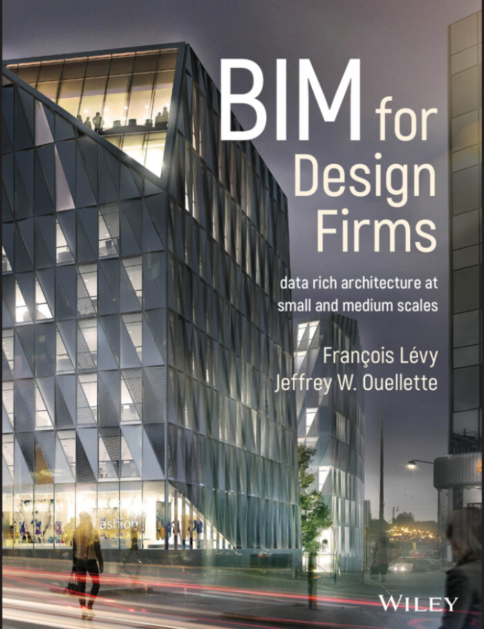 BIM for Design Firms: Data Rich Architecture at Small and Medium Scales