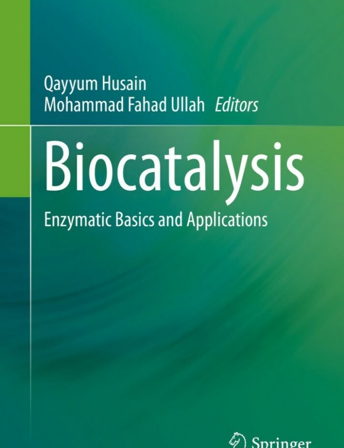 Biocatalysis: Enzymatic Basics and Applications Biocatalysis: Enzymatic Basics and Applications