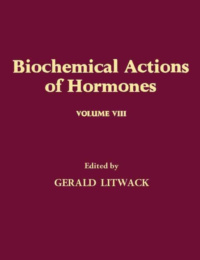 Biochemical Actions of Hormones V8