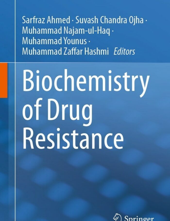 Biochemistry of Drug Resistance Biochemistry of Drug Resistance