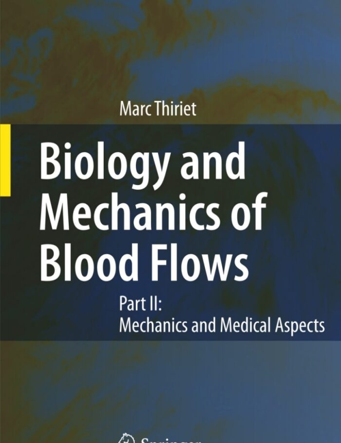 Biology and Mechanics of Blood Flows: Part II: Mechanics and Medical Aspects