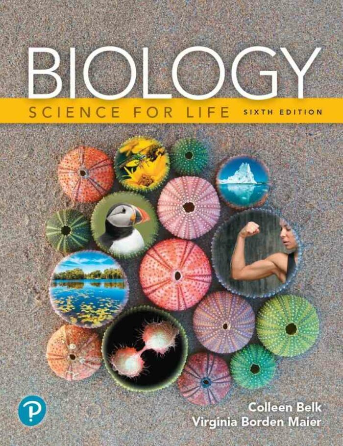 Biology: Science for Life, 6th Edition Biology: Science for Life, 6th Edition