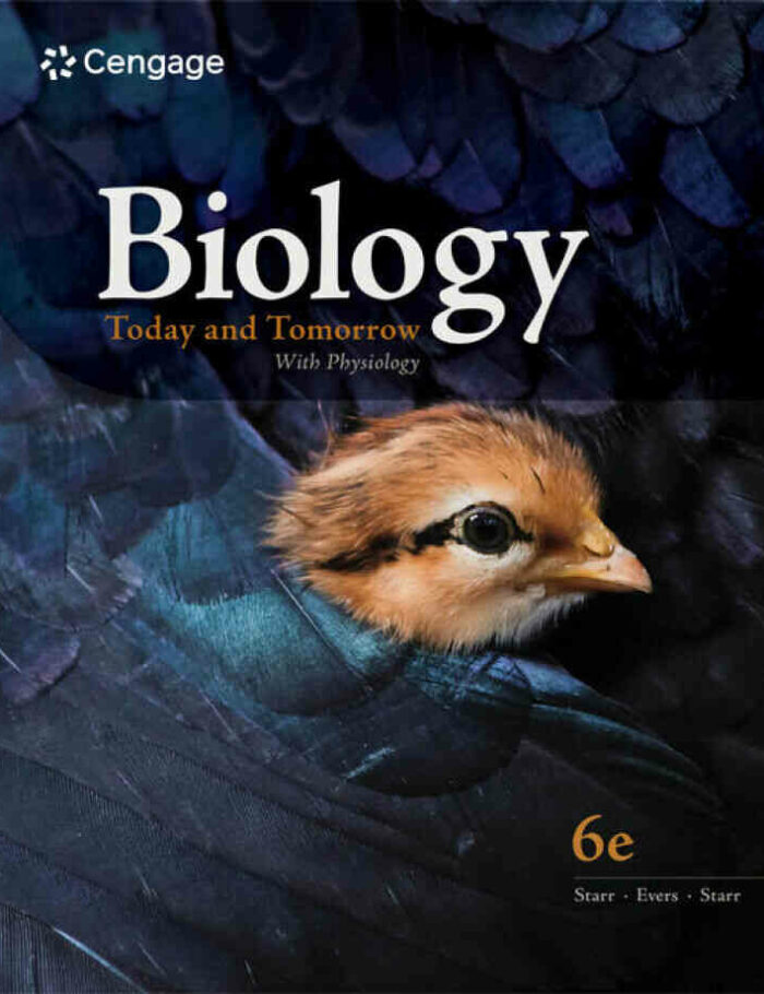 Biology Today and Tomorrow With Physiology 6th Edition Biology Today and Tomorrow With Physiology 6th Edition