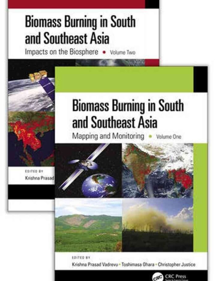 Biomass Burning in South and Southeast Asia, Two Volume Set, 1st Edition