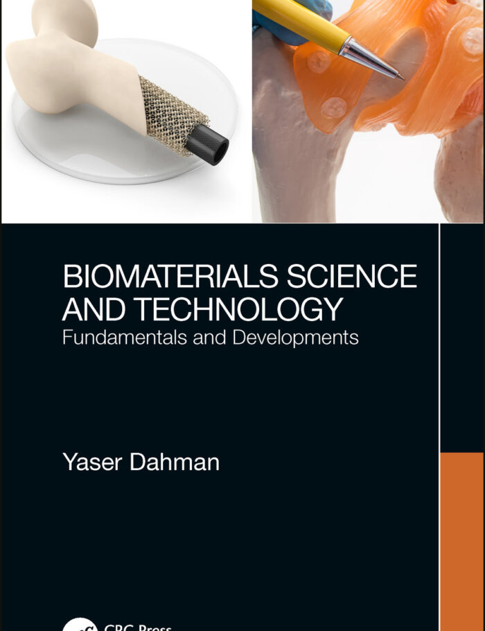 Biomaterials Science and Technology: Fundamentals and Developments Biomaterials Science and Technology: Fundamentals and Developments