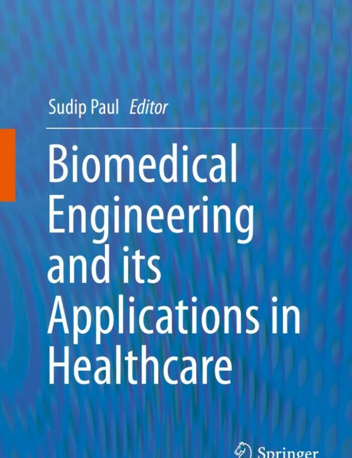 Biomedical Engineering and its Applications in Healthcare