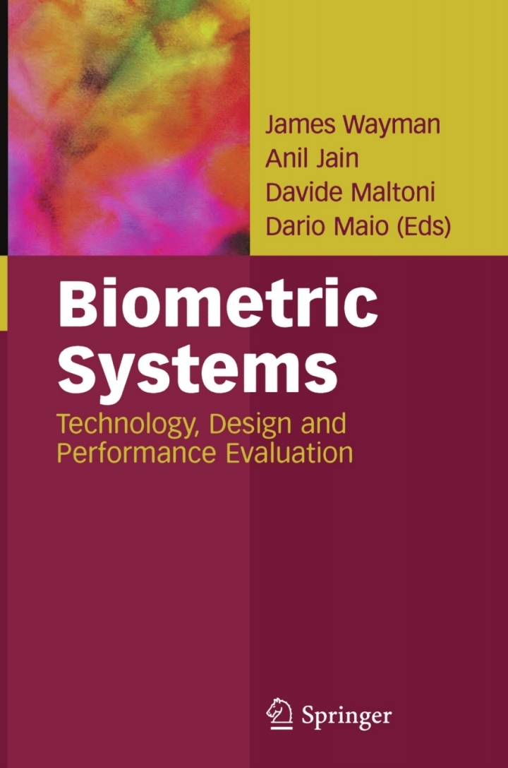 Biometric Systems: Technology Design and Performance Evaluation