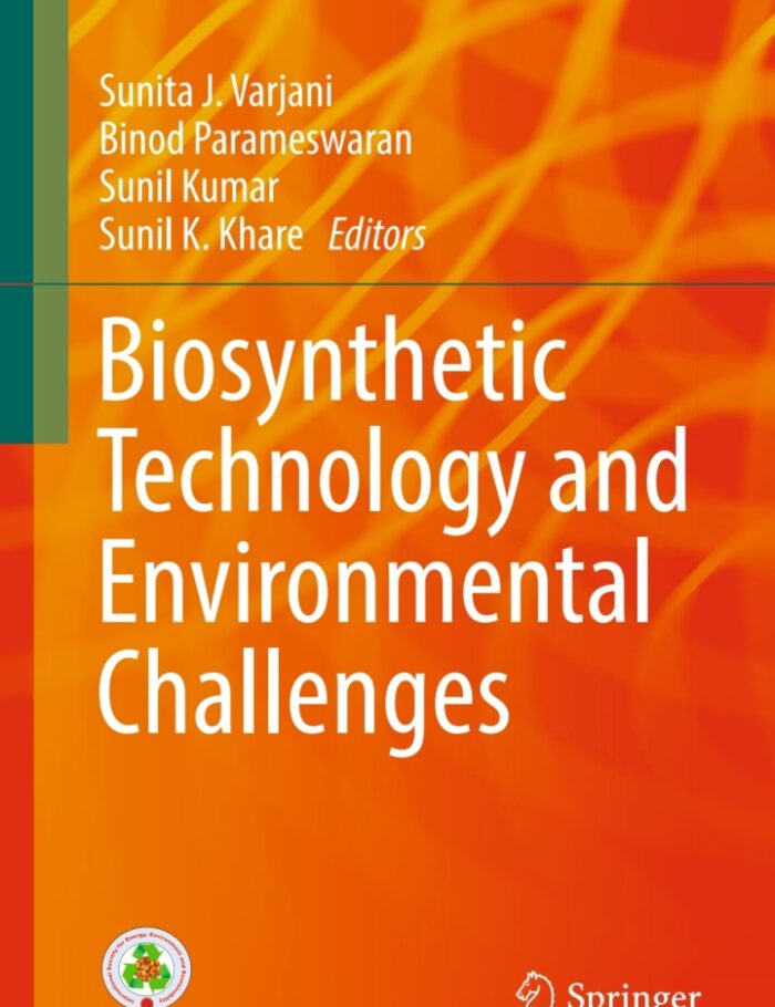 Biosynthetic Technology and Environmental Challenges Biosynthetic Technology and Environmental Challenges