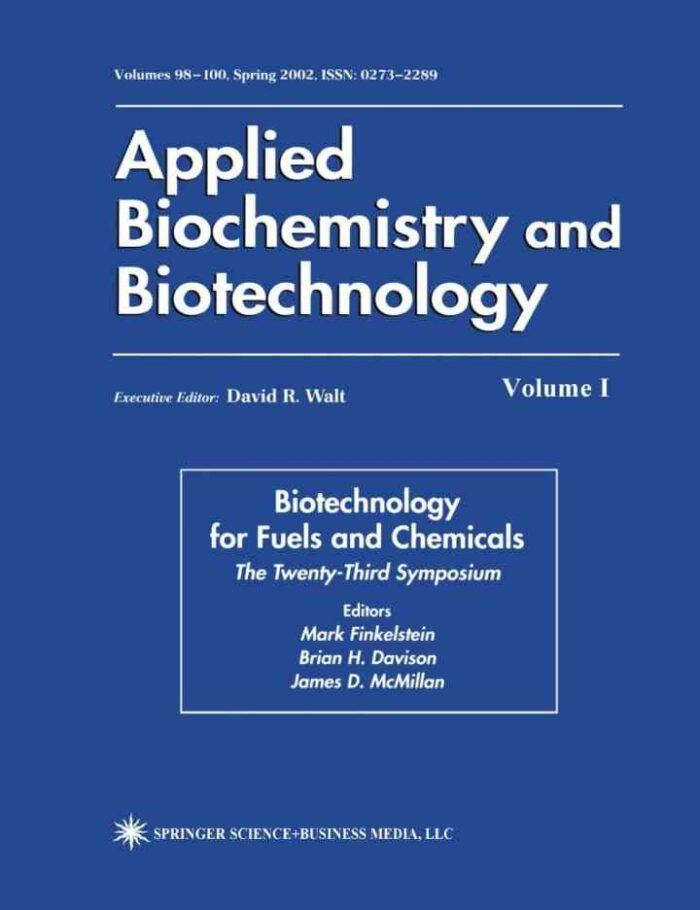 Biotechnology for Fuels and Chemicals: The Twenty-Third Symposium Biotechnology for Fuels and Chemicals: The Twenty-Third Symposium