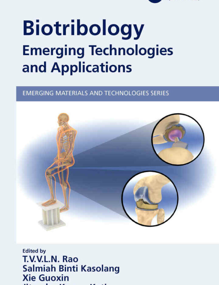 Biotribology: Emerging Technologies and Applications Biotribology: Emerging Technologies and Applications