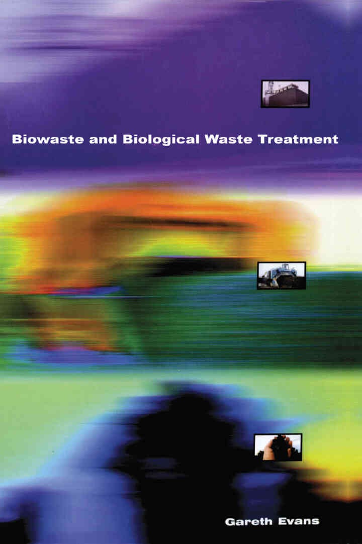 Biowaste and Biological Waste Treatment, 1st Edition
