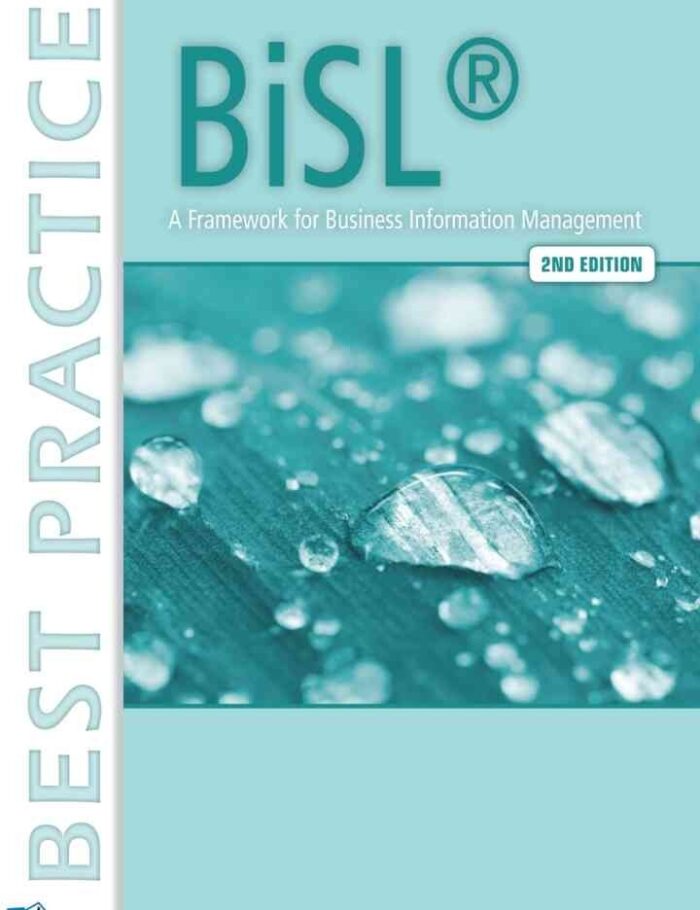 BiSLÂ® - A Framework for Business Information Management - 2nd edition, 2nd Edition