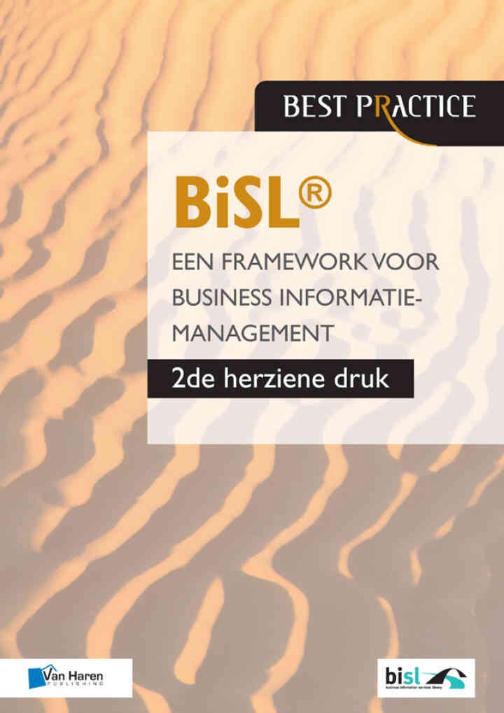 BiSLÂ® - Een Framework voor business informatiemanagement - 2de herziene druk, 1st Edition