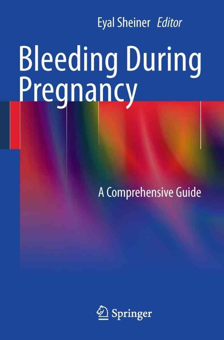 Bleeding During Pregnancy: A Comprehensive Guide