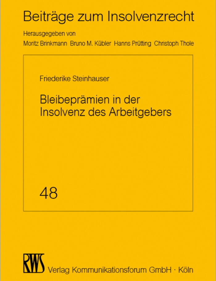 Bleibeprï¿½mien in der Insolvenz des Arbeitgebers